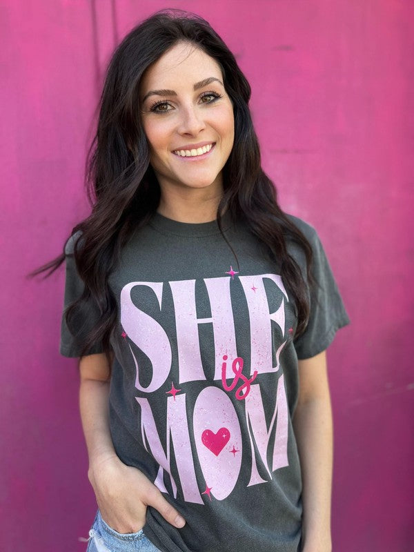 She Is Mom Tee